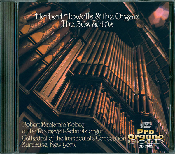 Herbert Howells & the Organ: The 30s & 40s