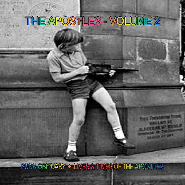 Volume 2: Punk Obituary + Lives And Times Of The Apostles