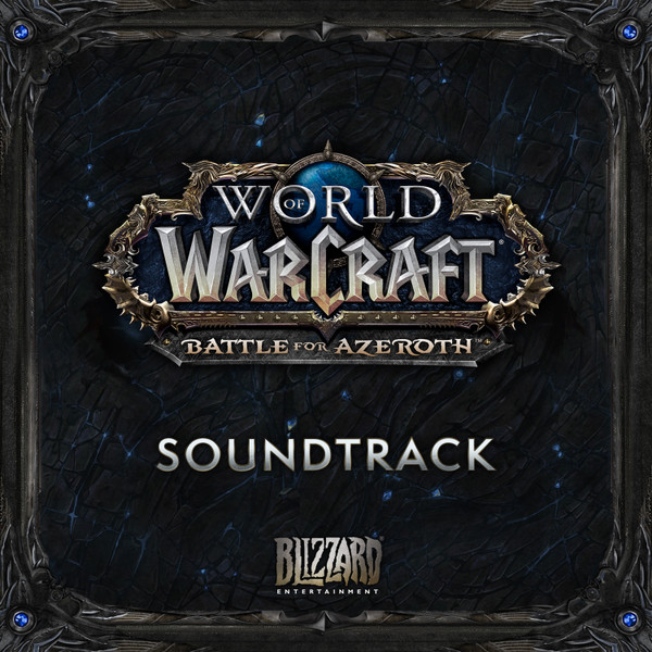 World Of Warcraft: Battle For Azeroth Soundtrack