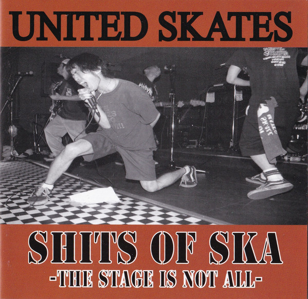 Shits Of Ska -The Stage Is Not All-