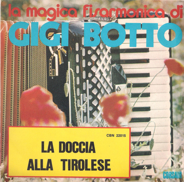 La Doccia / Alla Tirolese