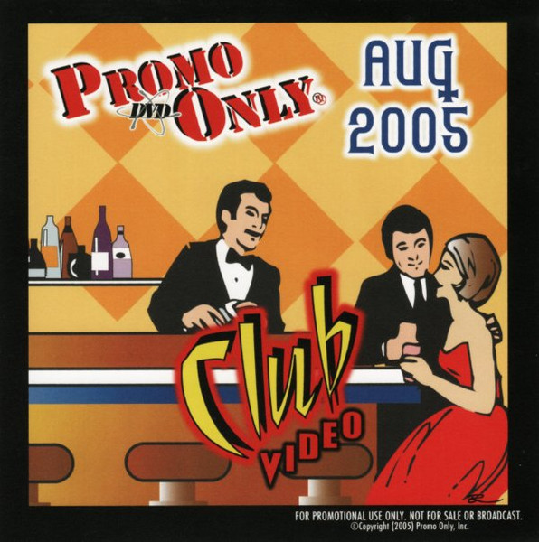 Promo Only Club Video: Aug 2005