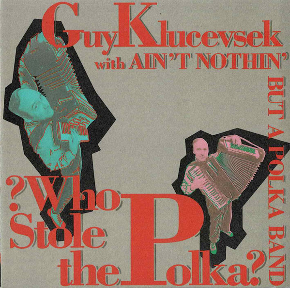 ?Who Stole The Polka?