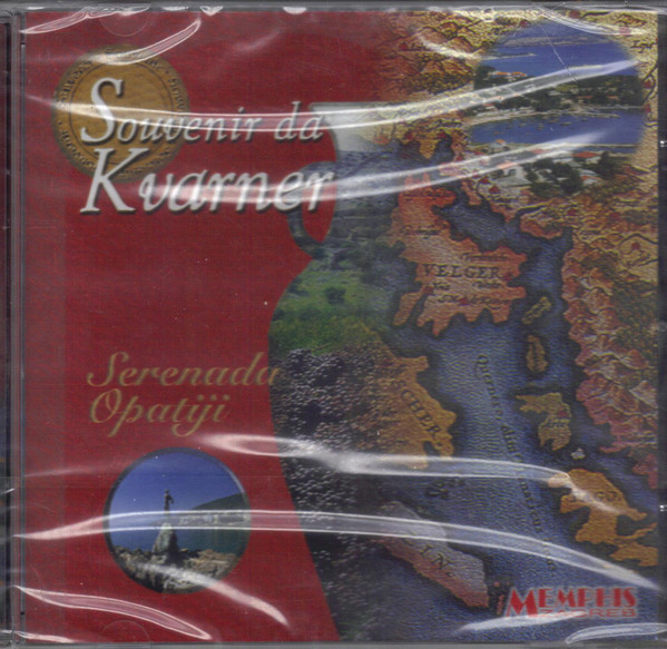 Souvenir Da Kvarner / Serenada Opatiji