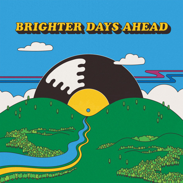 Brighter Days Ahead