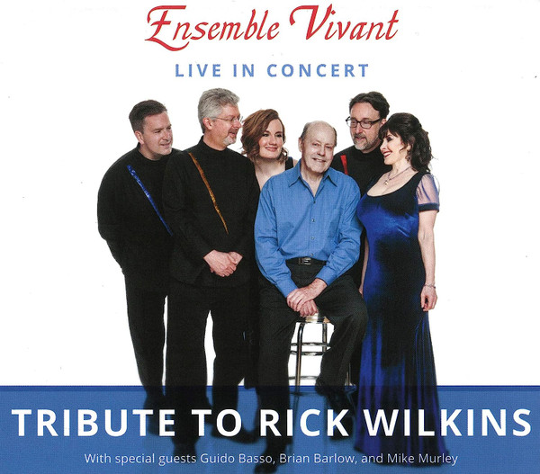 Live In Concert - Tribute to Rick Wilkins 