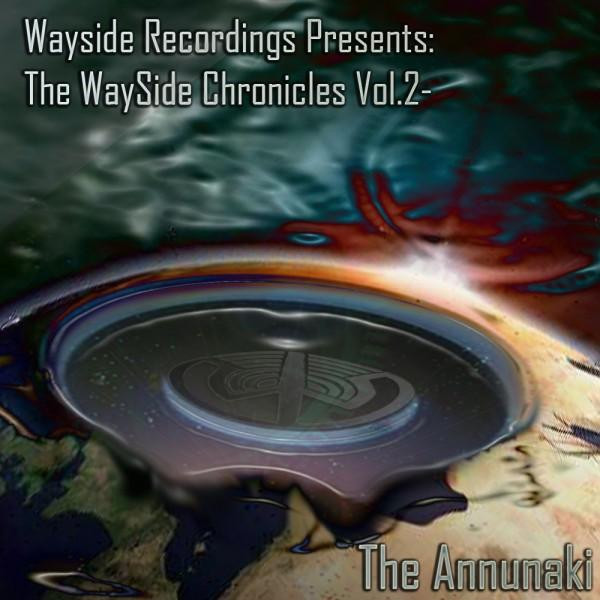 Wayside Chronicles Vol.2 - The Annunaki