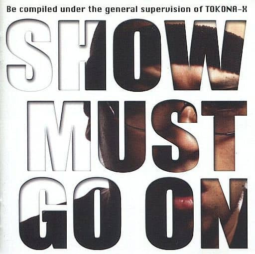 Show Must Go On