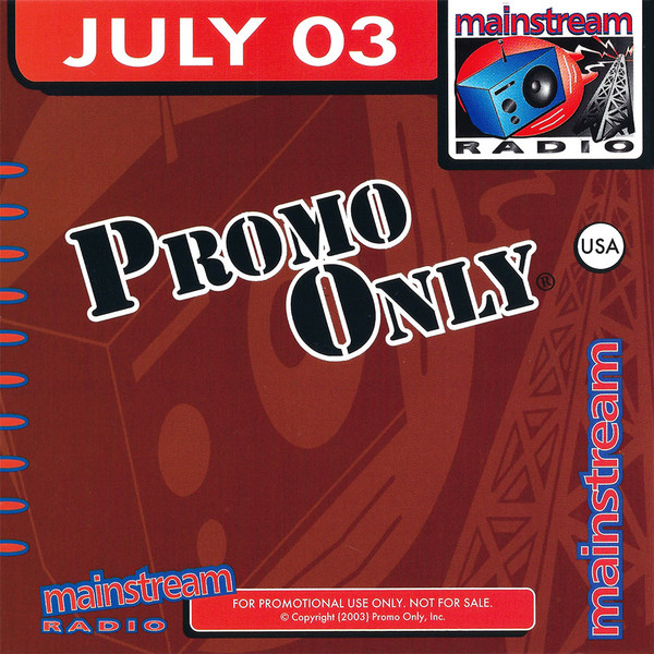 Promo Only Mainstream Radio: July 03
