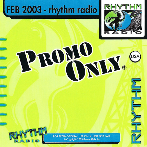 Promo Only Rhythm Radio: Feb 2003