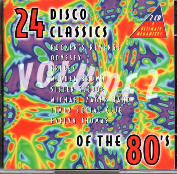 Disco Classics Of The 80's Volume 2