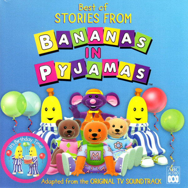 Best Of Stories From Bananas In Pyjamas