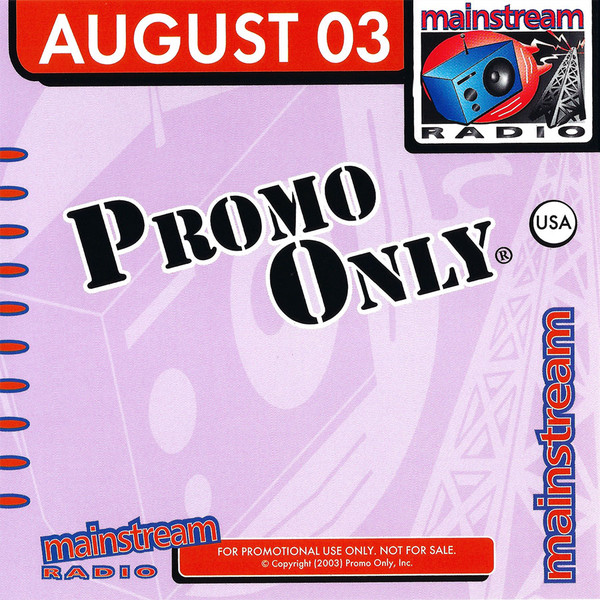 Promo Only Mainstream Radio: August 03