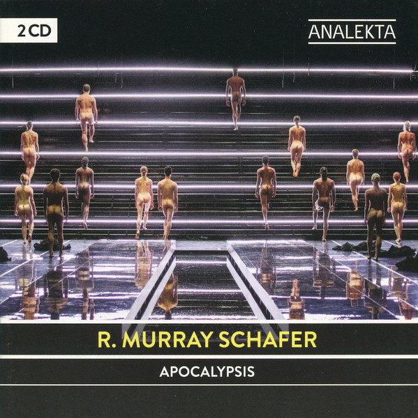 Apocalypsis. A Music-Theatre Work / Une Æuvre de Théâtre Musical