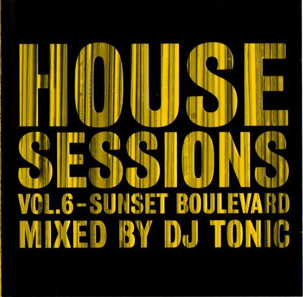 House Sessions Vol. 6 - Sunset Boulevard