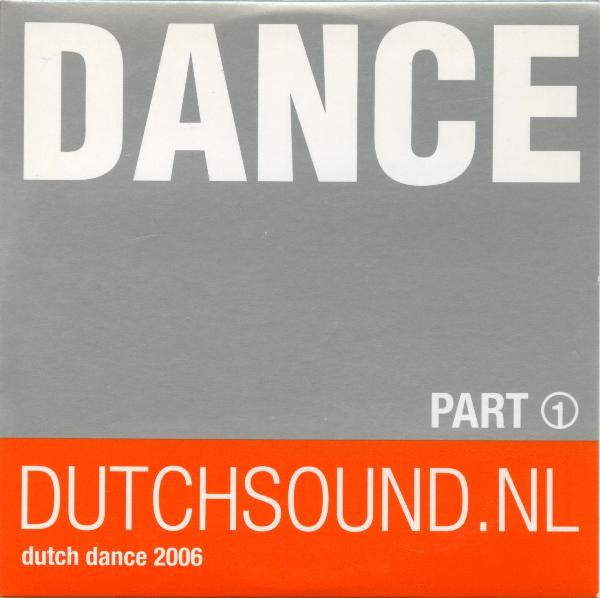 Dance Part 1 - Dutch Dance 2006