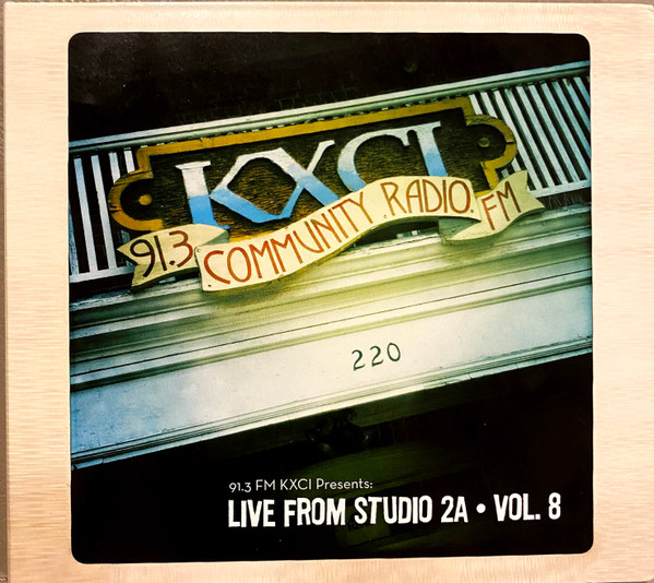 91.3 KXCI Presents: Live From Studio 2A Vol. 8