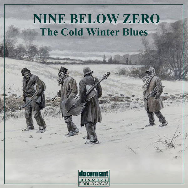 Nine Below Zero: The Cold Winter Blues