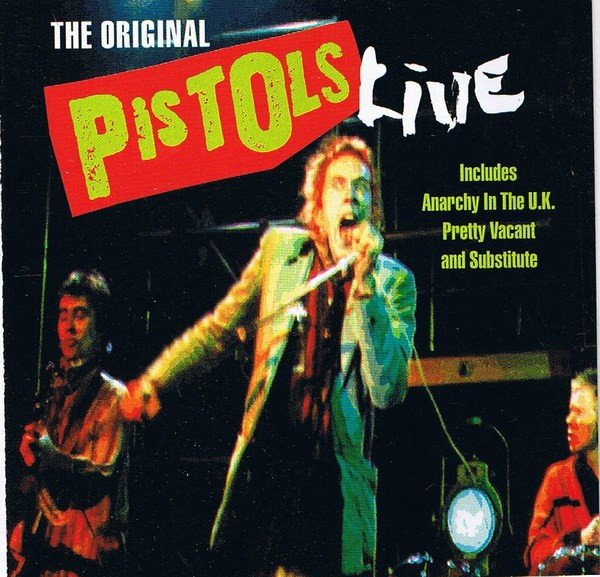 The Original Pistols Live