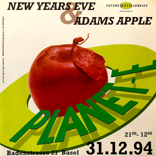 New Years Eve & Adams Apple At Planet-E, Basel