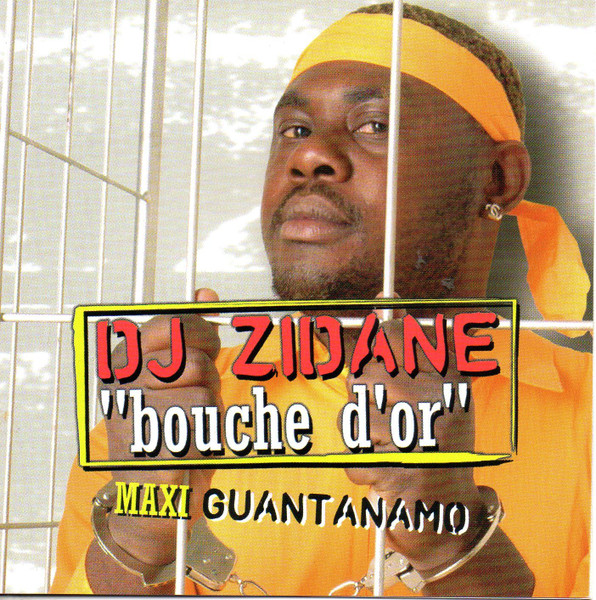 Bouche D'Or - Maxi Guantanamo 