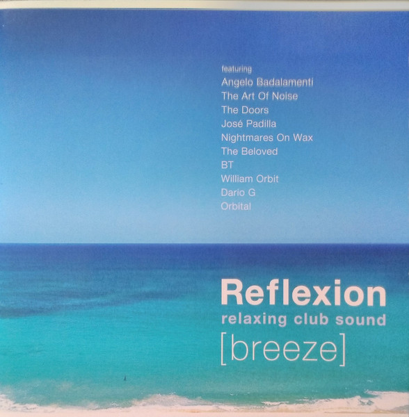 Reflexion relaxing club sound [breeze]