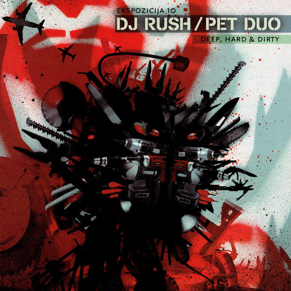 Ekspozicija 10: Deep, Hard & Dirty