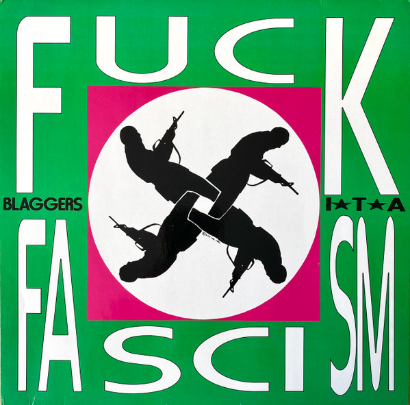 Fuck Fascism - Fuck Capitalism - Society's Fucked