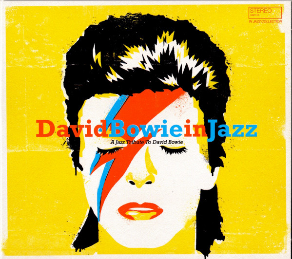 David Bowie In Jazz - A Jazz Tribute To David Bowie