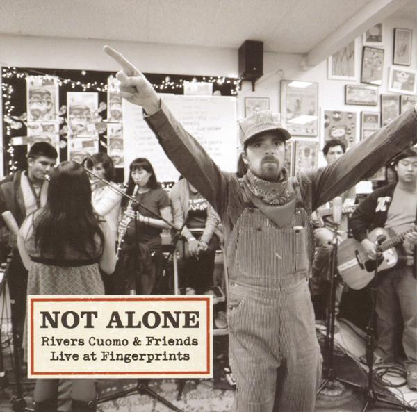 Not Alone: Rivers Cuomo & Friends Live At Fingerprints