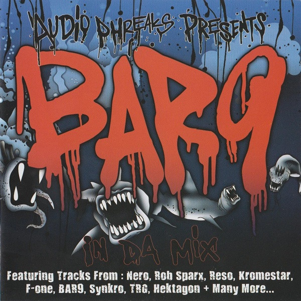 Audio Phreaks Presents Bar9 In Da Mix