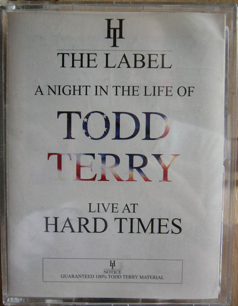 A Night In The Life Of Todd Terry - Live At Hard Times