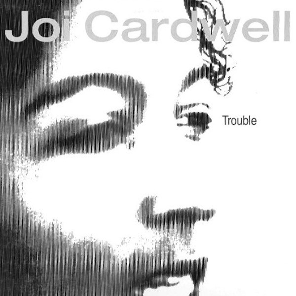 Trouble