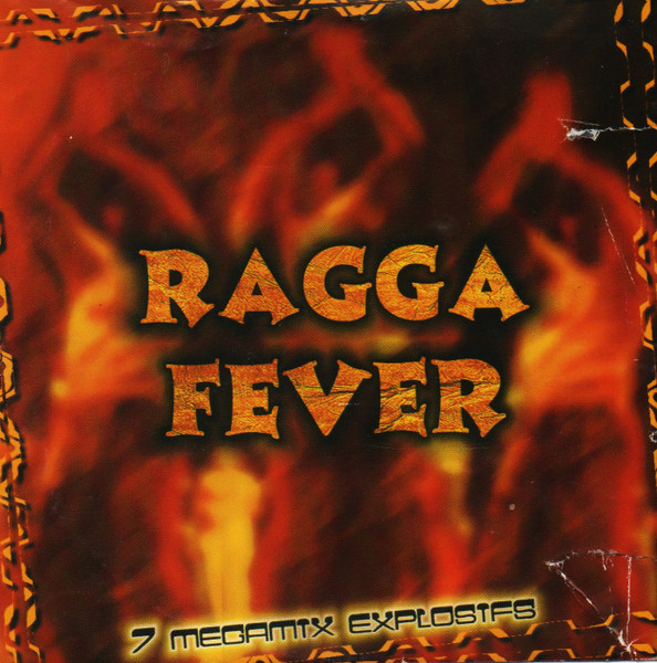 Ragga Fever - 7 Megamix Explosifs