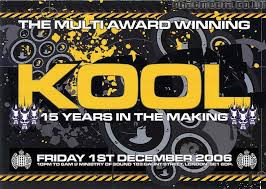 Kool 15  years in the making
