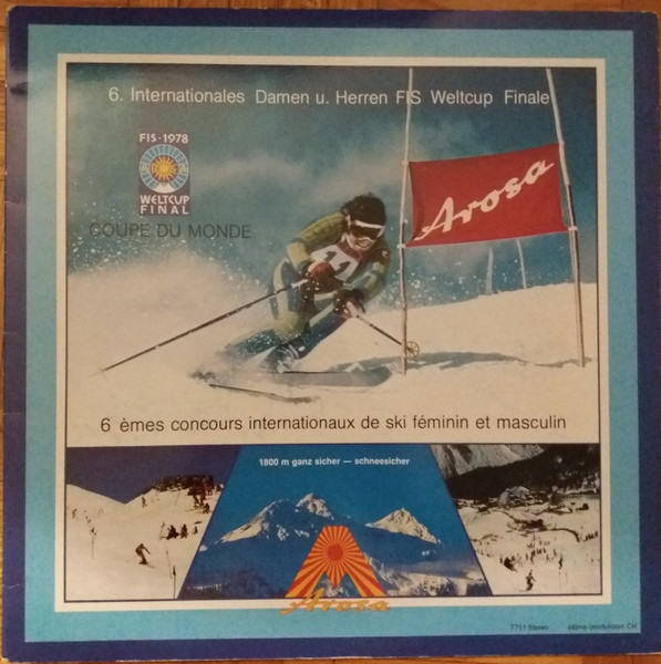 Arosa - 6. Internationales Damen U. Herren FIS Weltcup Finale = 6 èmes Concours Internationaux De Ski Féminin Et Masculin