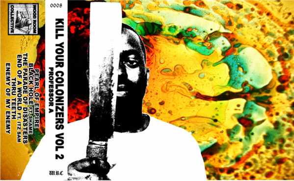 Kill Your Colonizers, Volume 2