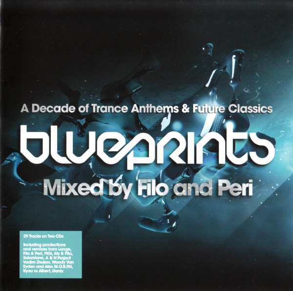 Blueprints (A Decade Of Trance Anthems & Future Classics)