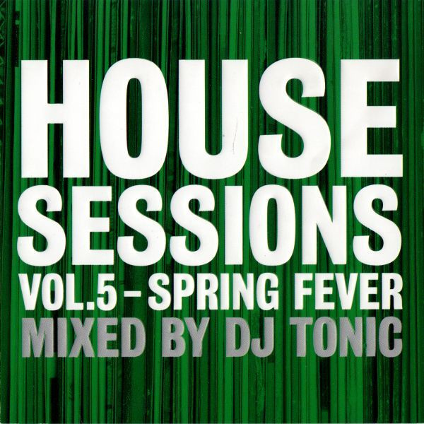 House Sessions Vol.5 - Spring Fever