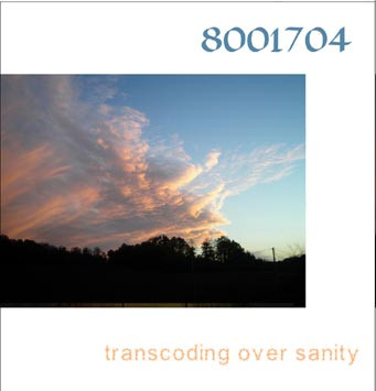 Transcoding Over Sanity