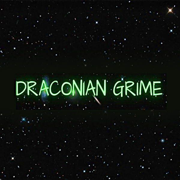 Draconian Grime