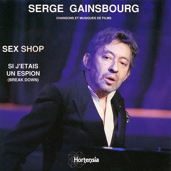 Sex Shop / Si J'étais Un Espion (Break Down)