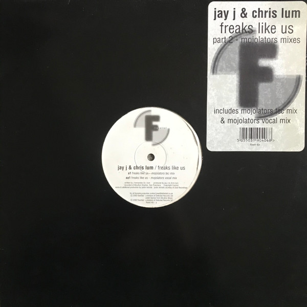 Freaks Like Us Part 2 - Mojolators Mixes