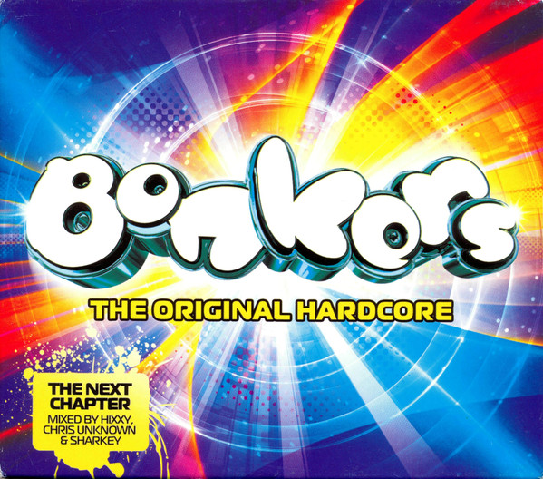 Bonkers: The Original Hardcore - The Next Chapter