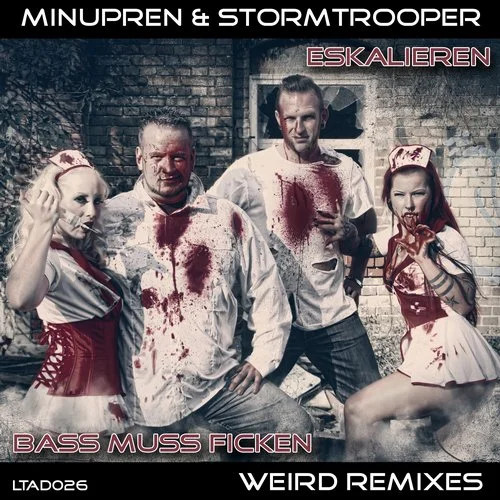 Eskalieren & Bass Muss Ficken (Weird Remixes)