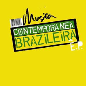 The Contemporary Dance Music Of Brazil EP