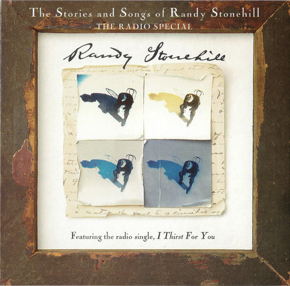 The Stories And Songs Of Randy Stonehill - The Radio Special