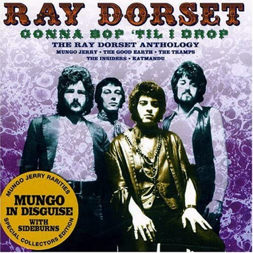 Gonna Bop 'Til I Drop (The Ray Dorset Anthology)
