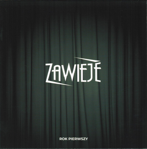 Zawieje Rok Pierwszy