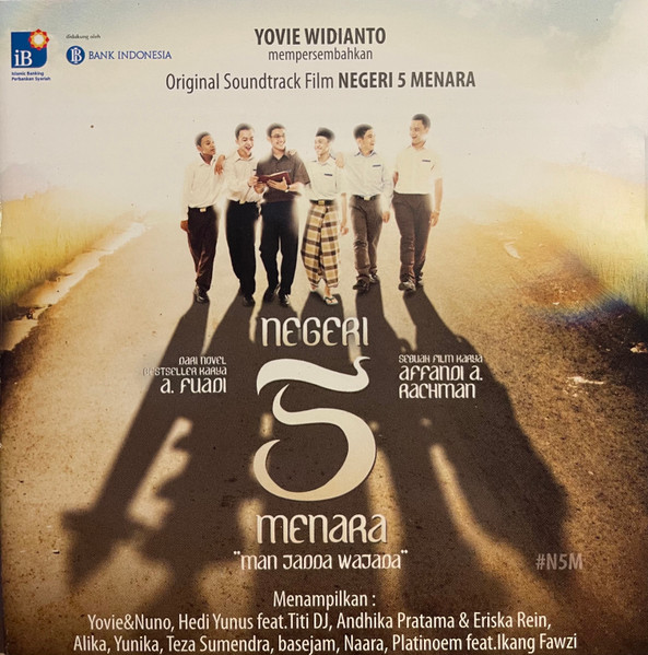Yovie Widianto Mempersembahkan Original Soundtrack Film Negeri 5 Menara